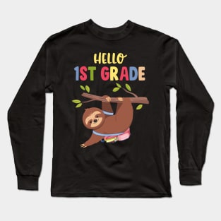 Funny Hello 1st Grade Gift Back To School Sloth Long Sleeve T-Shirt